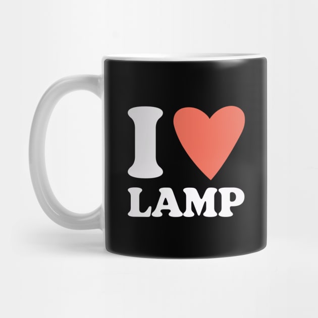 I Love Lamp by Friend Gate